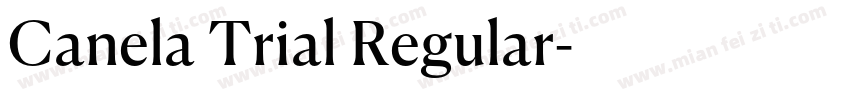 Canela Trial Regular字体转换